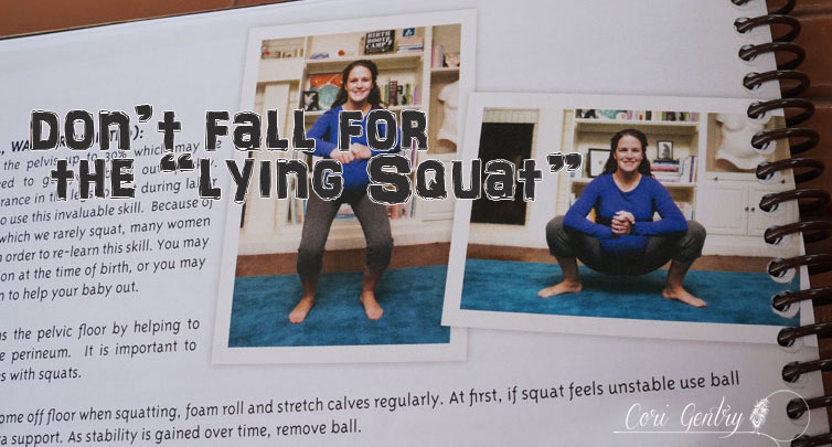 Don't Fall for the Lying Squat / Cori Gentry / Natural Birth