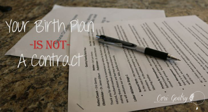 Your Natural Hospital Birth Plan is Not a Contract  /  Cori Gentry  /  Natural Birth